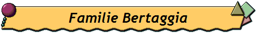 Familie Bertaggia